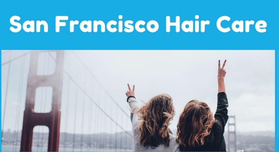 San Francisco Hair Care: Navigating Climate Challenges for Beautiful Hair | Kosa Salon SF