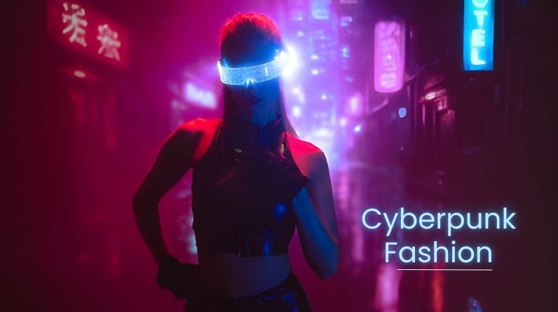 Cyberpunk Fashion