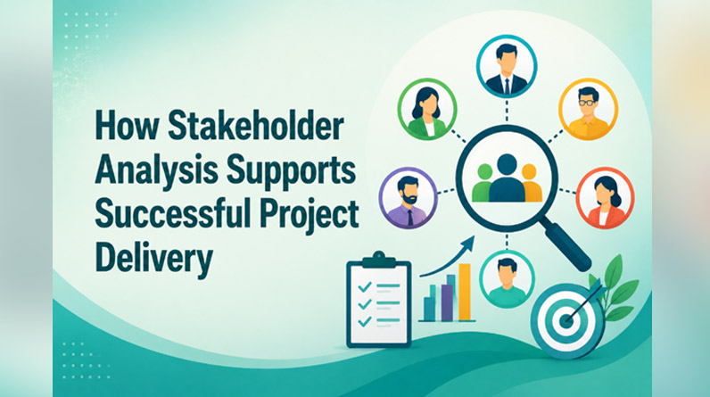 How Stakeholder Analysis Supports Successful Project Delivery
